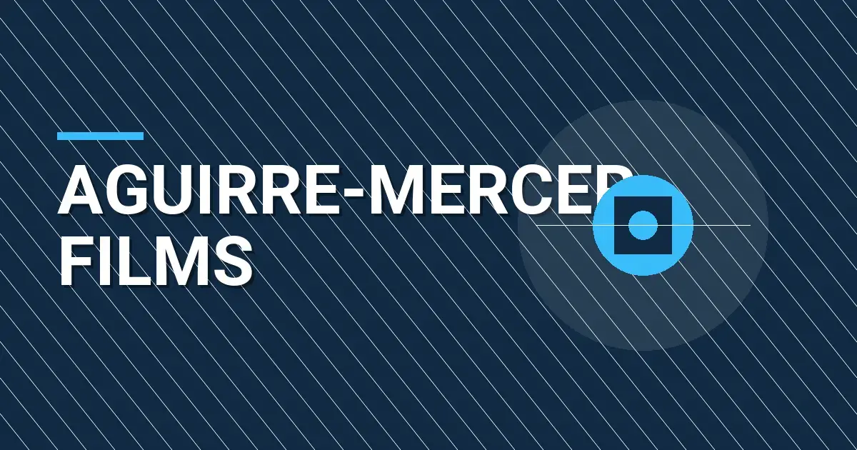 Aguirre-Mercer Films: Leading the Way in Entertainment Innovation