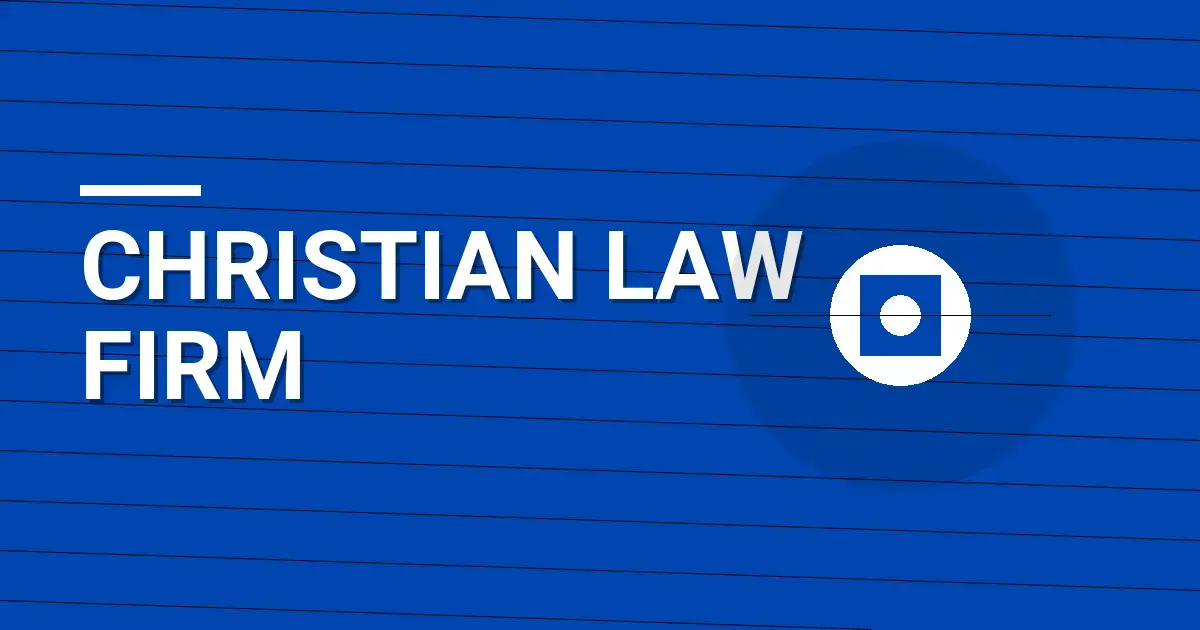 Christian Law Firm: Comprehensive Insights and Corporate Overview