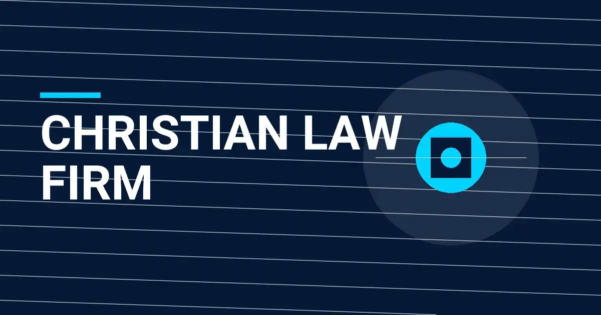 Christian Law Firm: A Comprehensive Overview