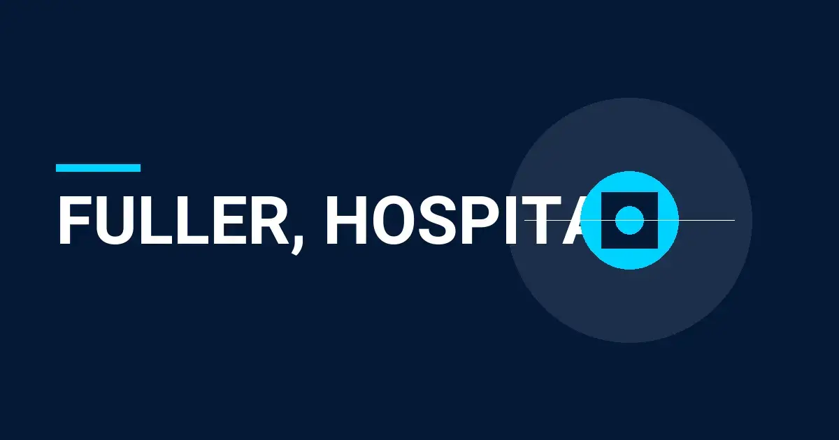 Fuller, Hospital: A Comprehensive Overview of Excellence in Healthcare
