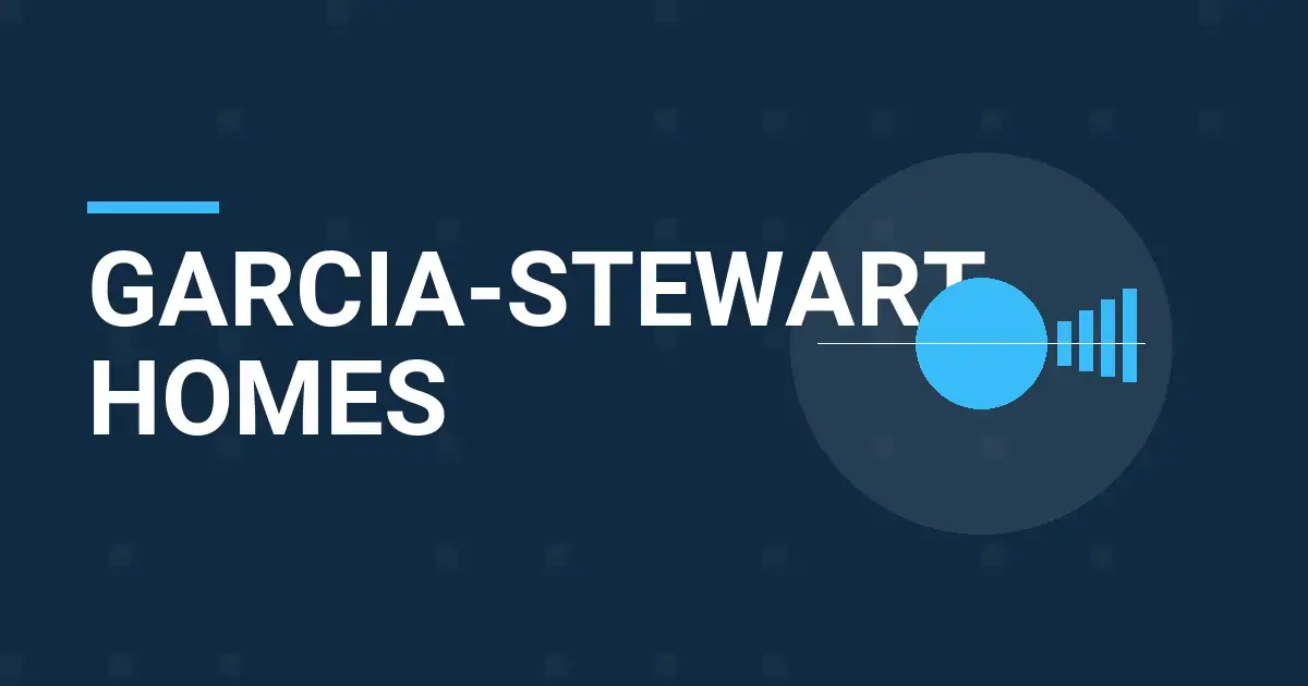 Garcia-Stewart Homes: Elevating Real Estate Excellence