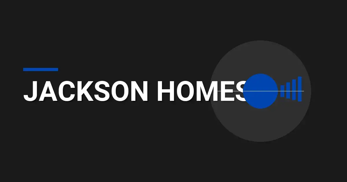 Jackson Homes: Your Premier Real Estate Partner
