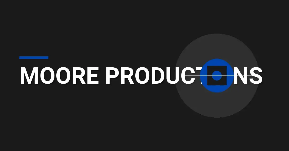 Moore Productions: A Comprehensive Overview of Excellence in Entertainment