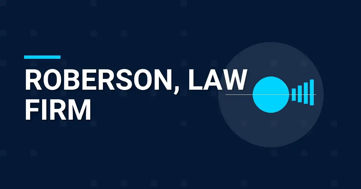 Roberson, Law Firm: A Comprehensive Overview